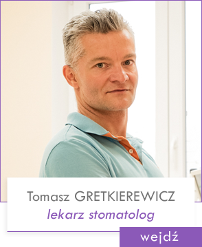 lekarz stomatolog - Tomasz Gretkierewicz